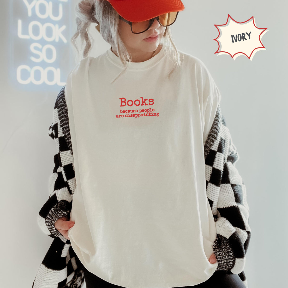 Books Because People Are Disappointing Shirt – Funny Reader Gift
