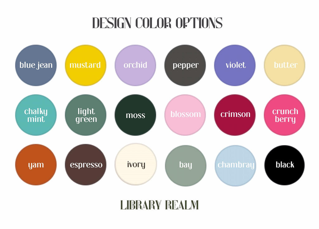 May include: A colour chart titled DESIGN COLOR OPTIONS and LIBRARY REALM featuring eighteen circular swatches in blue jean, mustard, orchid, pepper, violet, butter, chalky mint, light green, moss, blossom, crimson, crunch berry, yam, espresso, ivory, bay, chambray, and black.