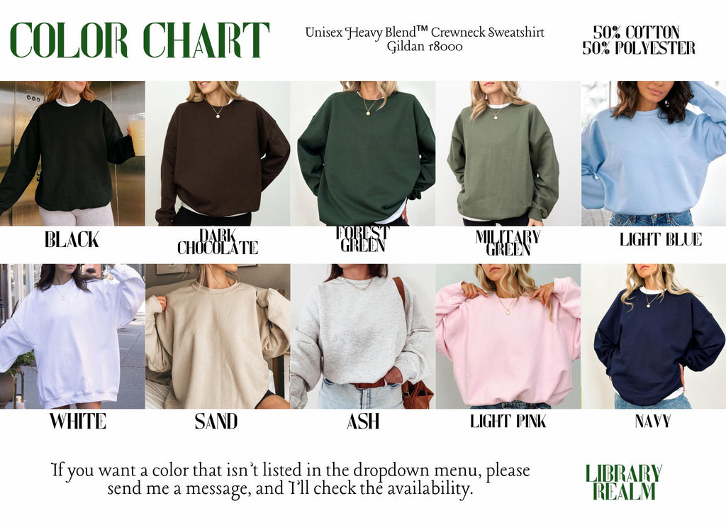 May include: A colour chart for Gildan 18000 unisex heavy blend crewneck sweatshirts made of 50% cotton and 50% polyester. The chart displays ten long-sleeve sweatshirts in black, dark chocolate, forest green, military green, light blue, white, sand, ash, light pink, and navy.